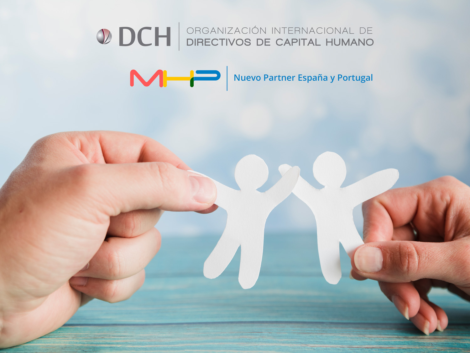 MHP es Partner de DCH-Organización Internacional de Directivos de Capital Humano